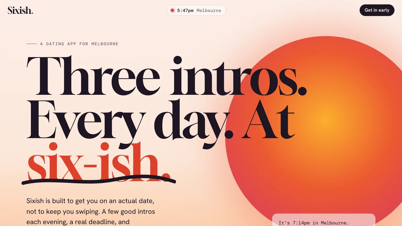 Sixish launch website with sunset colours and Three intros Every day At six-ish headline